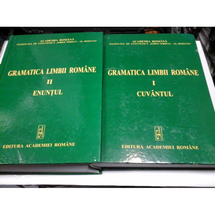 GRAMATICA LIMBII ROMANE - EDITURA ACADEMIEI ROMANE 2008 - 2 volume